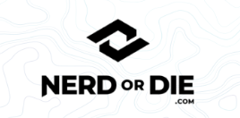 Nerd or Die
